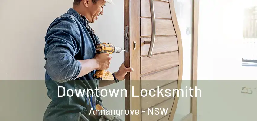 Downtown Locksmith Annangrove - NSW
