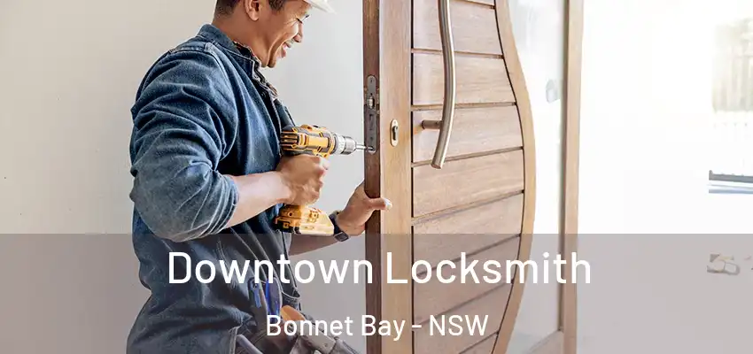Downtown Locksmith Bonnet Bay - NSW
