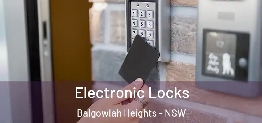 Electronic Locks Balgowlah Heights - NSW