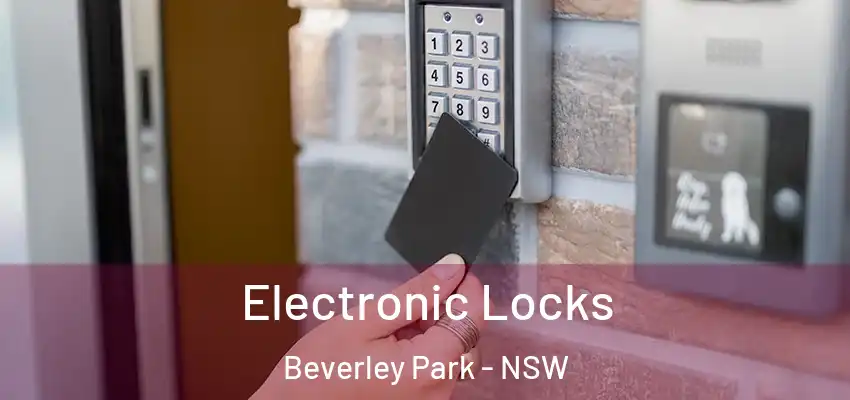 Electronic Locks Beverley Park - NSW