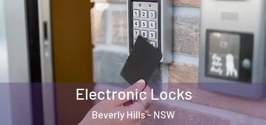 Electronic Locks Beverly Hills - NSW