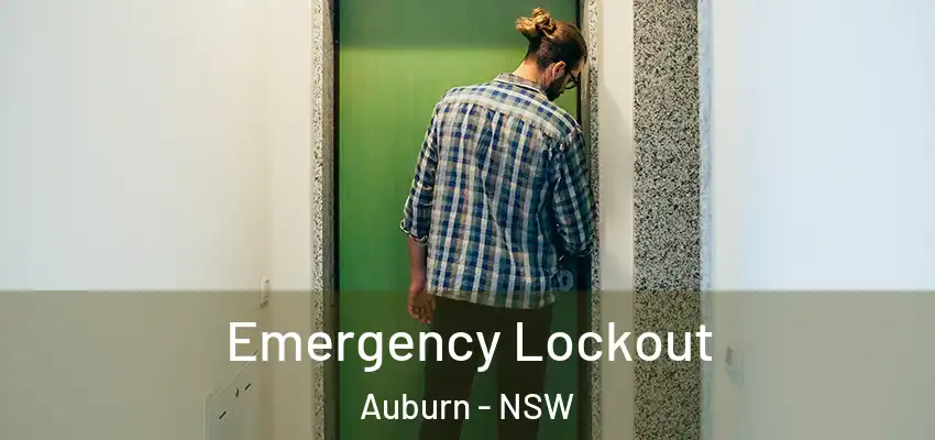  Emergency Lockout Auburn - NSW