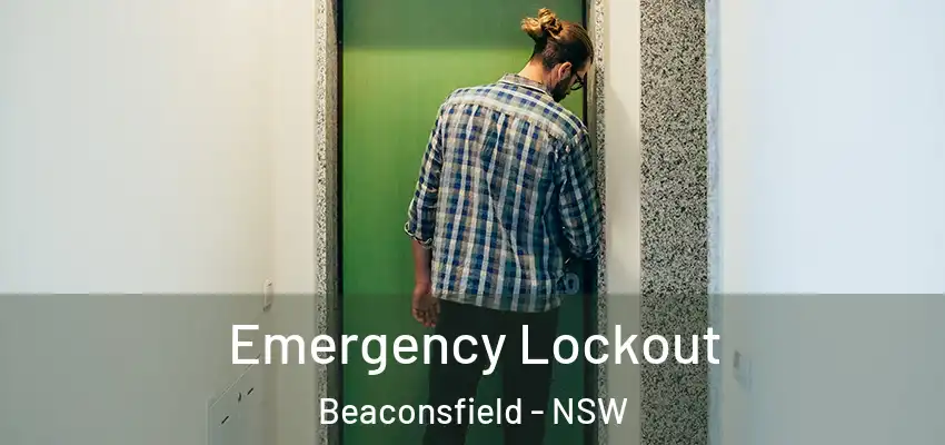  Emergency Lockout Beaconsfield - NSW