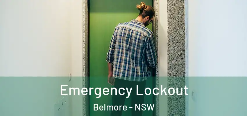 Emergency Lockout Belmore - NSW