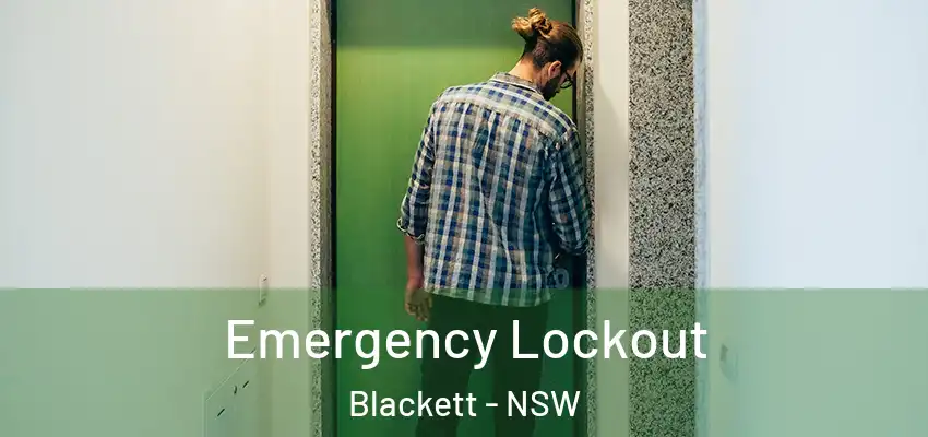 Emergency Lockout Blackett - NSW