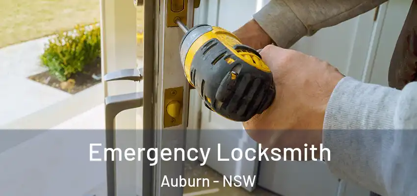 Emergency Locksmith Auburn - NSW