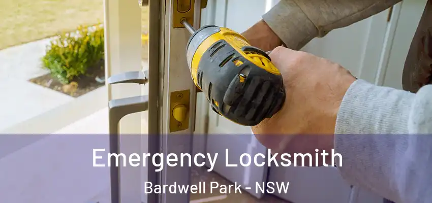 Emergency Locksmith Bardwell Park - NSW