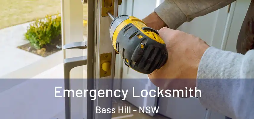 Emergency Locksmith Bass Hill - NSW