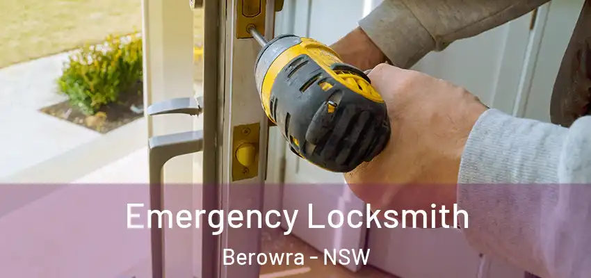 Emergency Locksmith Berowra - NSW