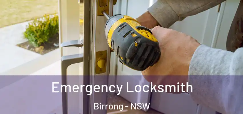 Emergency Locksmith Birrong - NSW