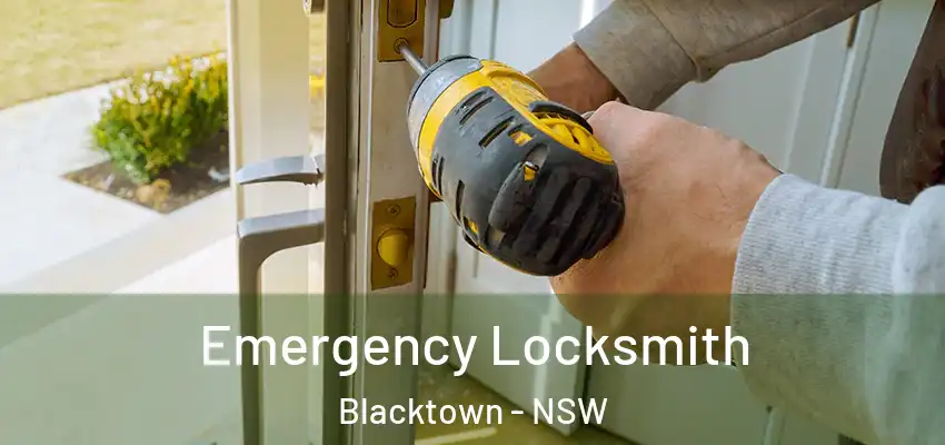 Emergency Locksmith Blacktown - NSW
