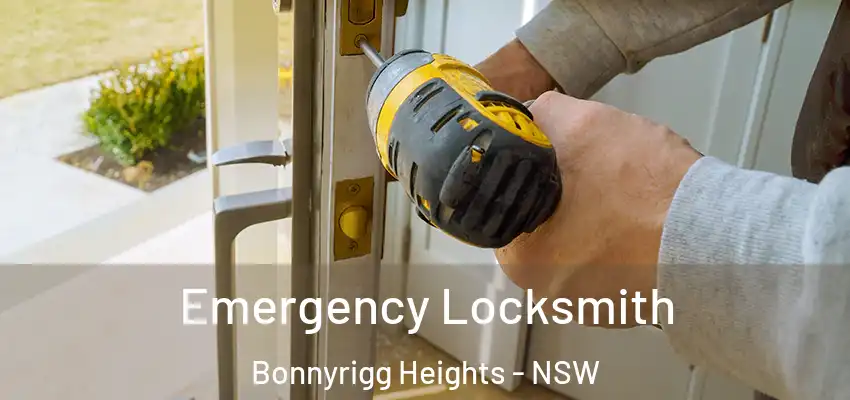 Emergency Locksmith Bonnyrigg Heights - NSW