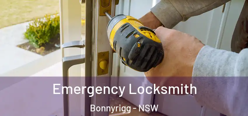 Emergency Locksmith Bonnyrigg - NSW