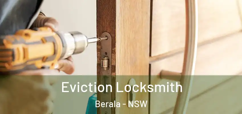 Eviction Locksmith Berala - NSW