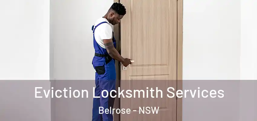 Eviction Locksmith Services Belrose - NSW