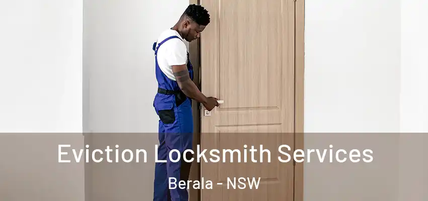 Eviction Locksmith Services Berala - NSW