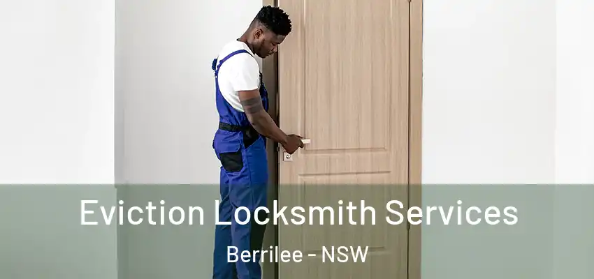Eviction Locksmith Services Berrilee - NSW