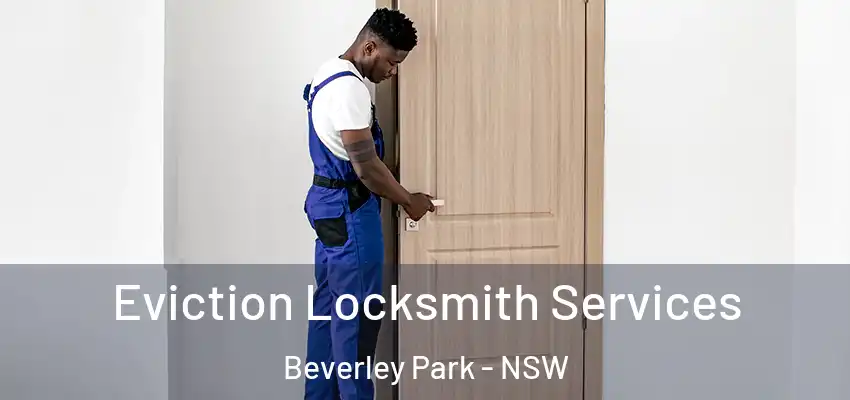 Eviction Locksmith Services Beverley Park - NSW