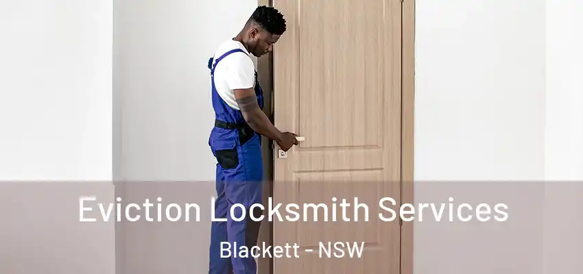 Eviction Locksmith Services Blackett - NSW
