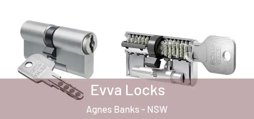 Evva Locks Agnes Banks - NSW