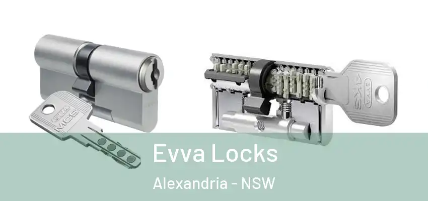Evva Locks Alexandria - NSW