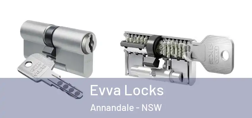 Evva Locks Annandale - NSW