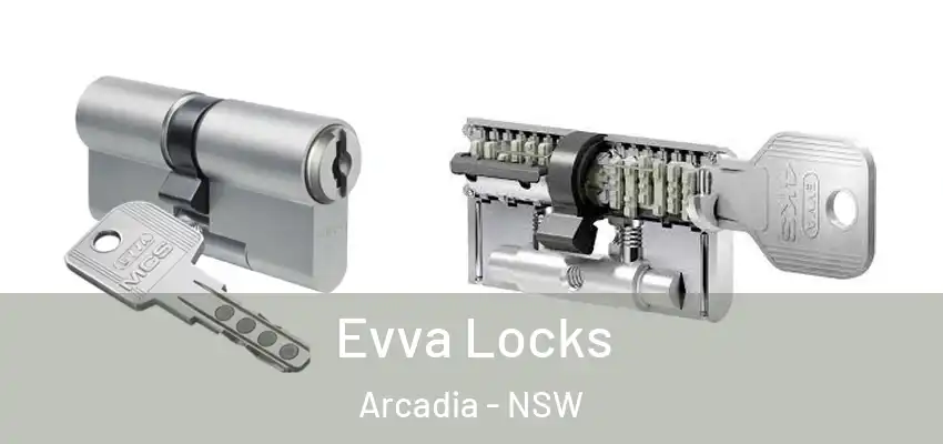 Evva Locks Arcadia - NSW
