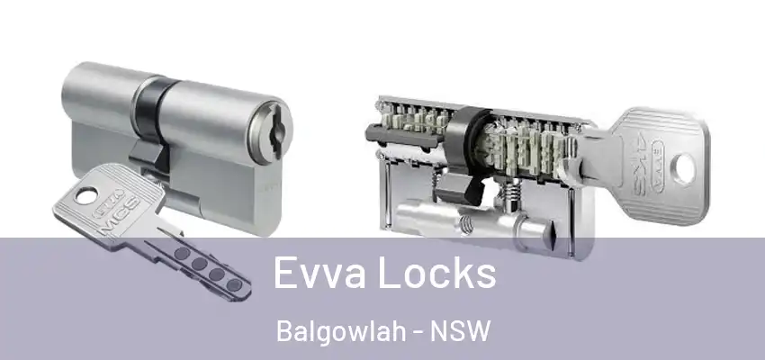 Evva Locks Balgowlah - NSW