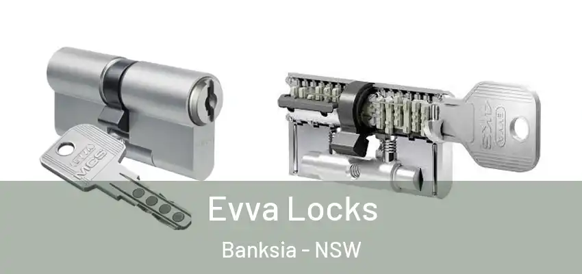 Evva Locks Banksia - NSW