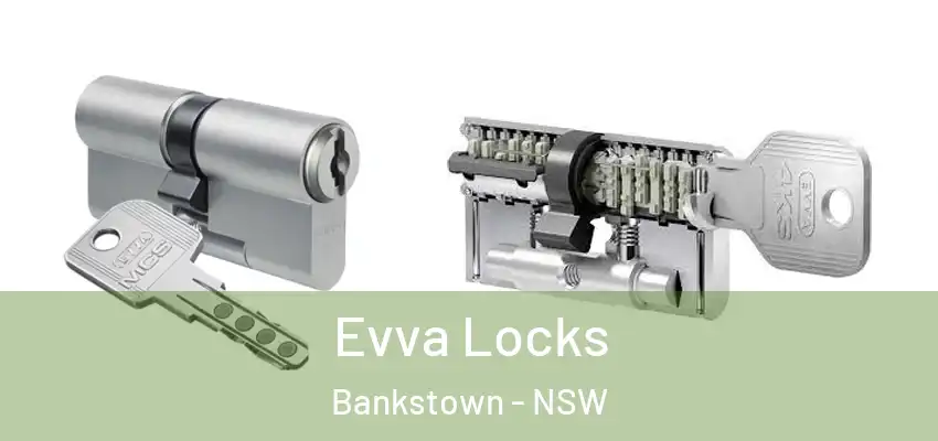 Evva Locks Bankstown - NSW