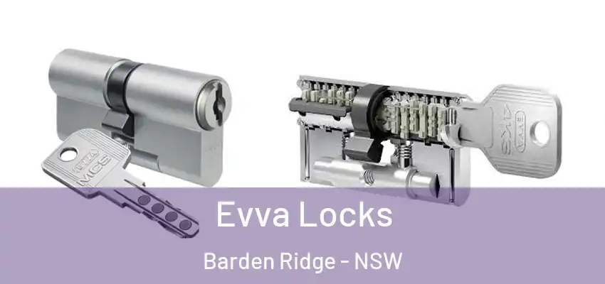 Evva Locks Barden Ridge - NSW