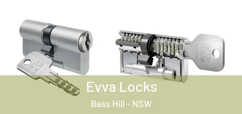 Evva Locks Bass Hill - NSW