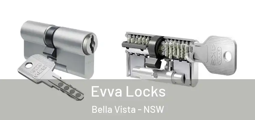 Evva Locks Bella Vista - NSW