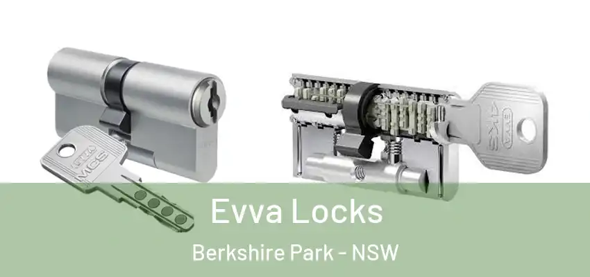 Evva Locks Berkshire Park - NSW