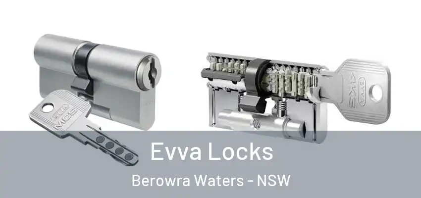 Evva Locks Berowra Waters - NSW