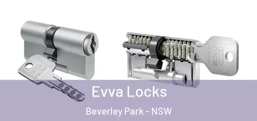 Evva Locks Beverley Park - NSW