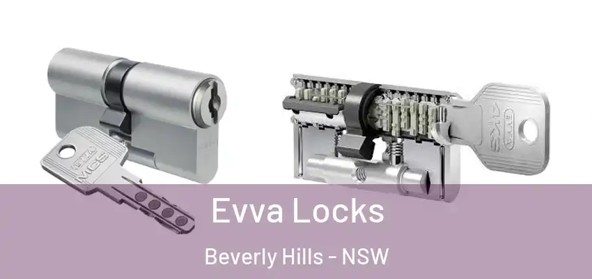 Evva Locks Beverly Hills - NSW