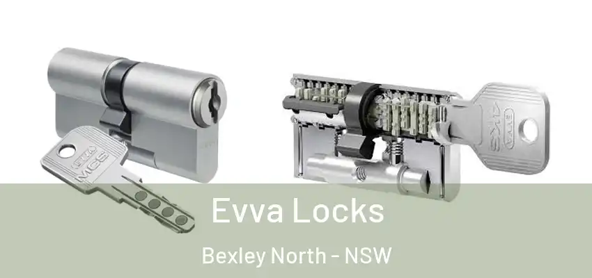 Evva Locks Bexley North - NSW