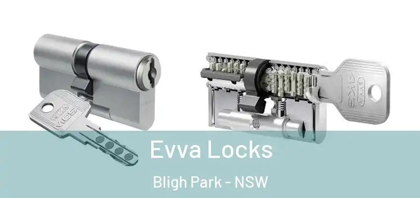 Evva Locks Bligh Park - NSW