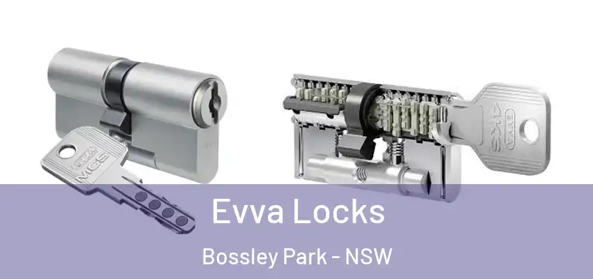 Evva Locks Bossley Park - NSW