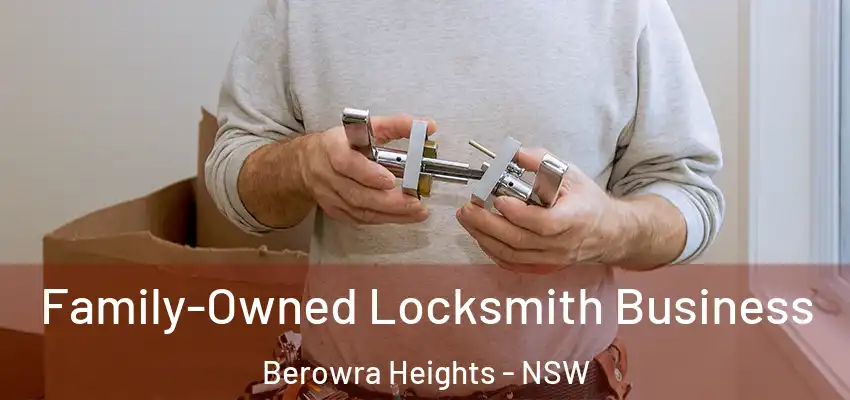 Family-Owned Locksmith Business Berowra Heights - NSW