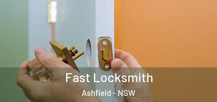 Fast Locksmith Ashfield - NSW