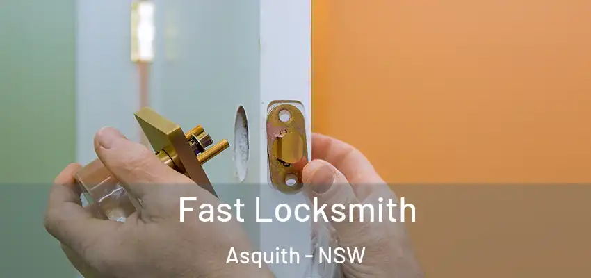 Fast Locksmith Asquith - NSW