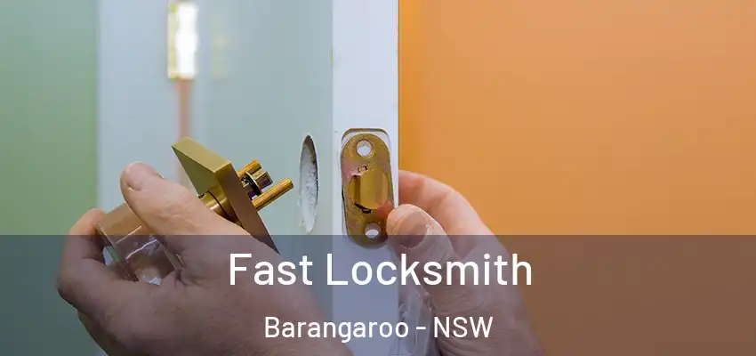 Fast Locksmith Barangaroo - NSW