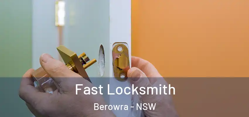Fast Locksmith Berowra - NSW
