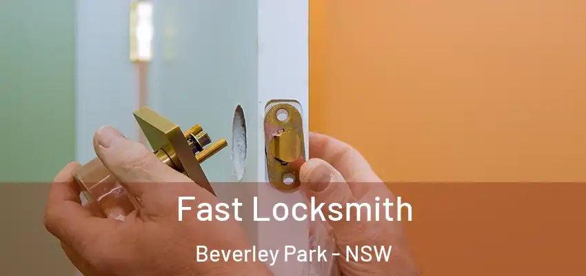 Fast Locksmith Beverley Park - NSW