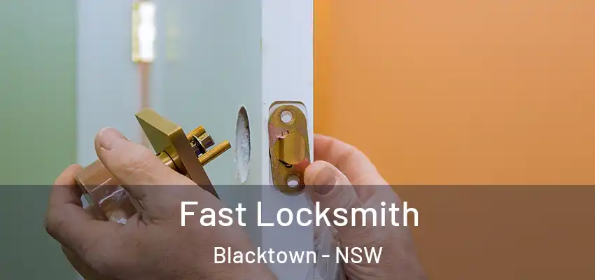 Fast Locksmith Blacktown - NSW