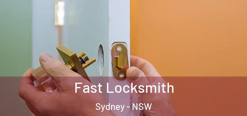 Fast Locksmith Sydney - NSW