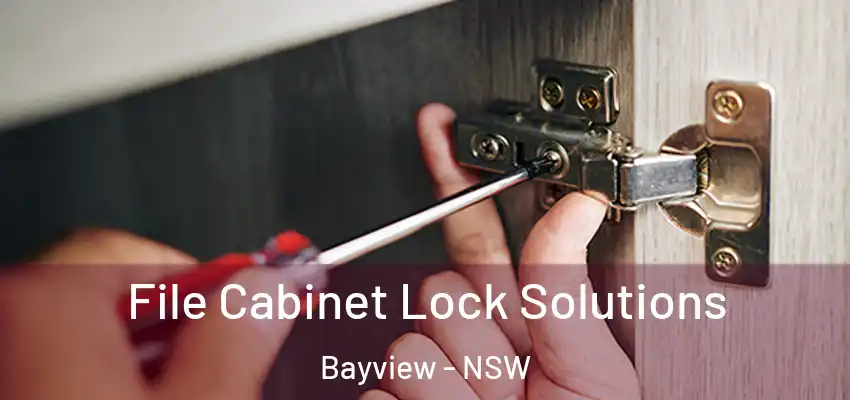 File Cabinet Lock Solutions Bayview - NSW