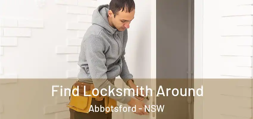 Find Locksmith Around Abbotsford - NSW